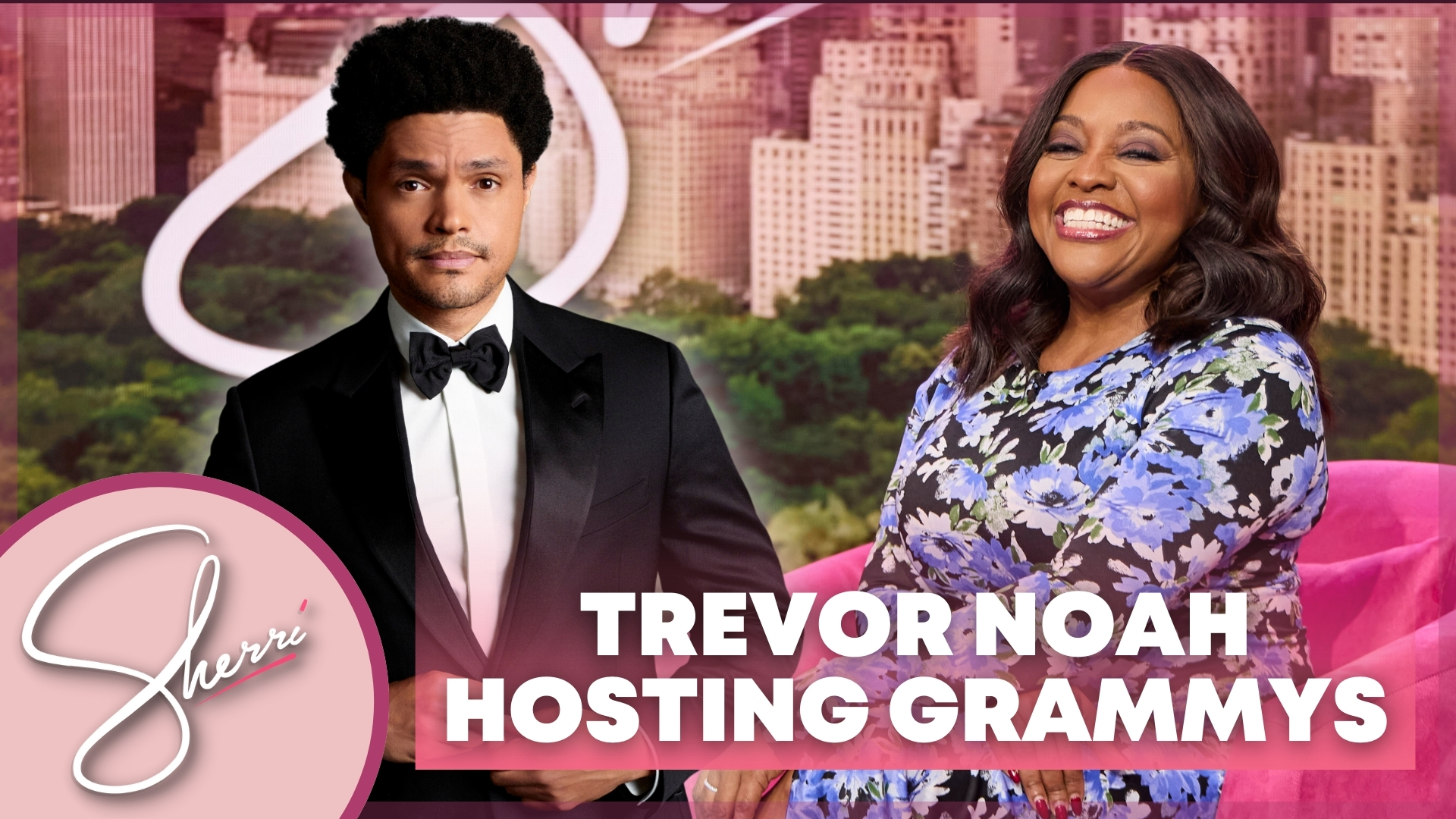 trevor noah & sherri