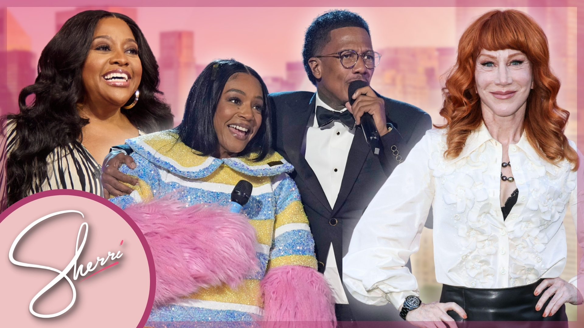 sherri,tiffany haddish, nick cannon & kathy griffin